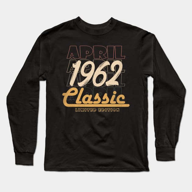 april 1962 birthday Long Sleeve T-Shirt by BizZo